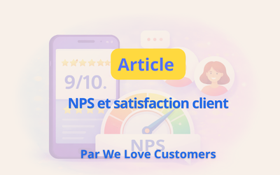 NPS et Satisfaction client
